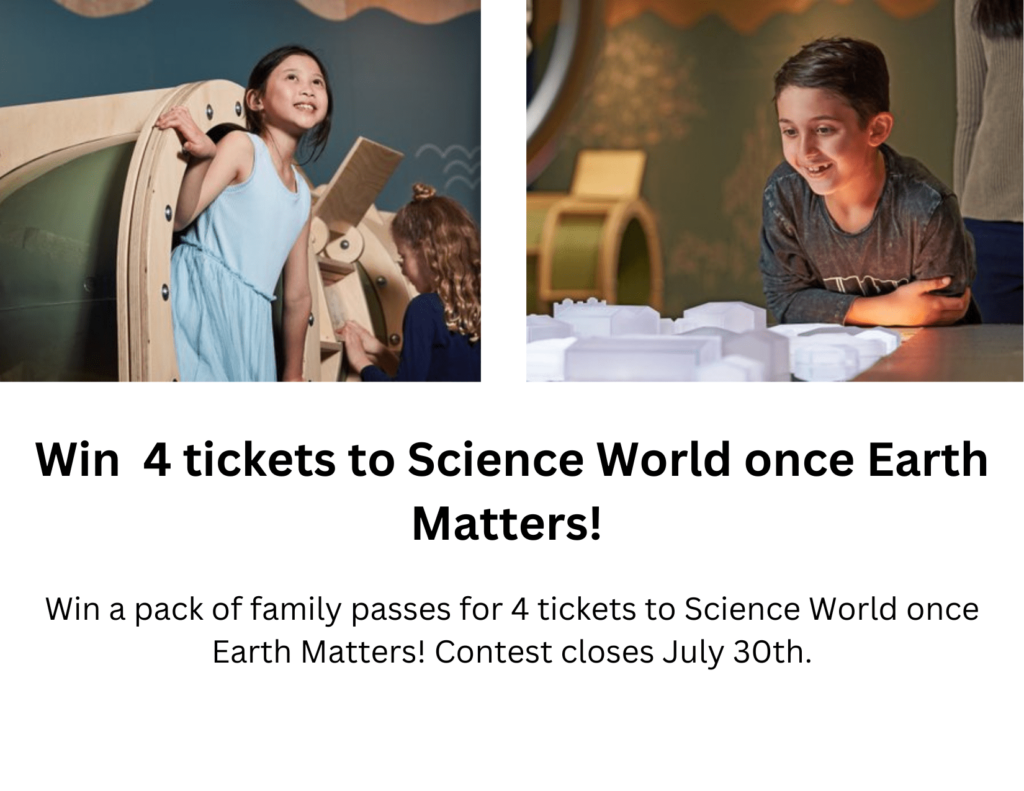 Passes to Science World! - BC Parent Newsmagazine